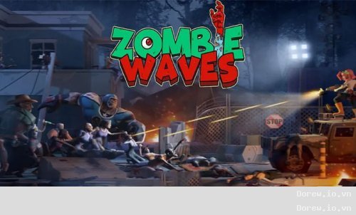 Code game Zombie Waves - Anh Hùng Cấm Địa mới nhất và cách nhập